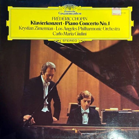 Frédéric Chopin - Krystian Zimerman · Los Angeles Philharmonic Orchestra, Carlo Maria Giulini : Klavierkonzert = Piano Concerto No. 1 (LP, Album)