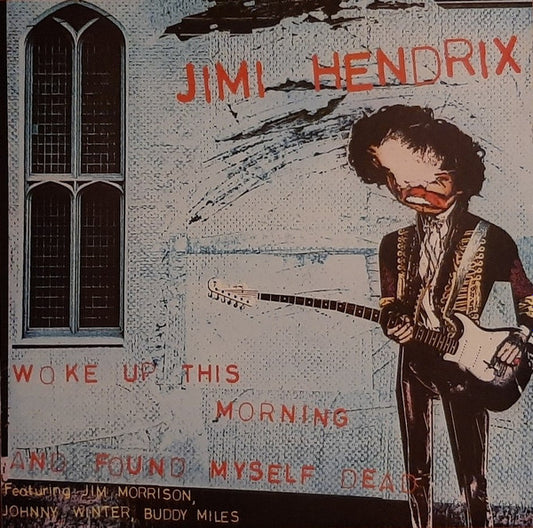 Jimi Hendrix : Woke Up This Morning And Found Myself Dead (LP, Album)
