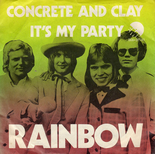 Rainbow (9) : Concrete And Clay (7", Single, Gre)
