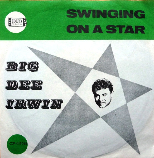 Big Dee Irwin : Swinging On A Star (7", Single)