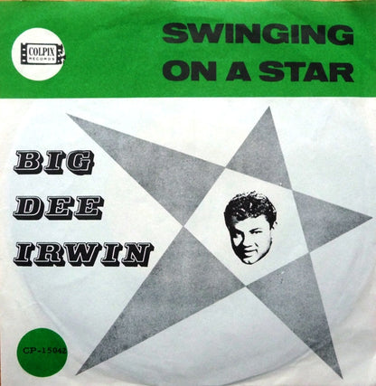 Big Dee Irwin : Swinging On A Star (7", Single)