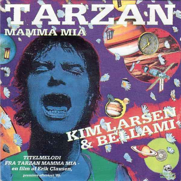 Kim Larsen & Bellami : Tarzan Mamma Mia (7")