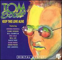 Tom Scott : Keep This Love Alive (LP, Album)