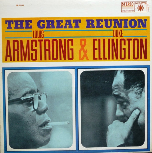 Louis Armstrong & Duke Ellington : The Great Reunion (LP, RP, Ora)