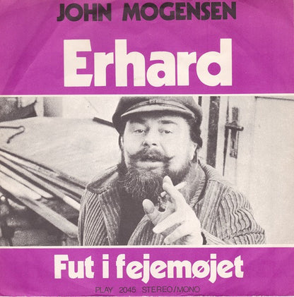 John Mogensen : Erhard / Fut I Fejemøjet (7", Single, 3-p)