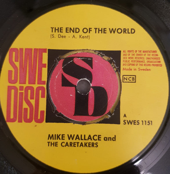 Mike Wallace (3) And The Caretakers (3) : The End Of The World / Whitsand Bay (7", Single, Ora)