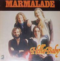 Marmalade* : Hello Baby (LP, Comp)