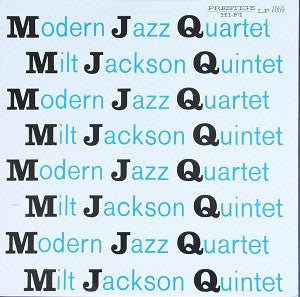 The Modern Jazz Quartet / Milt Jackson Quintet : MJQ (LP, Comp, RE)