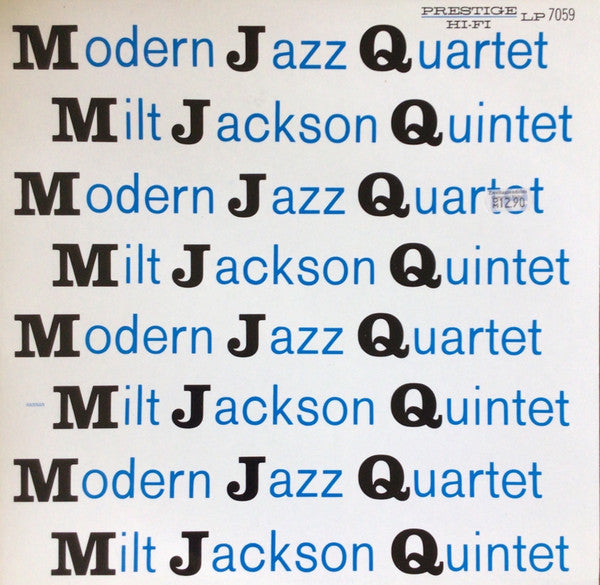 The Modern Jazz Quartet / Milt Jackson Quintet : MJQ (LP, Comp, RE)