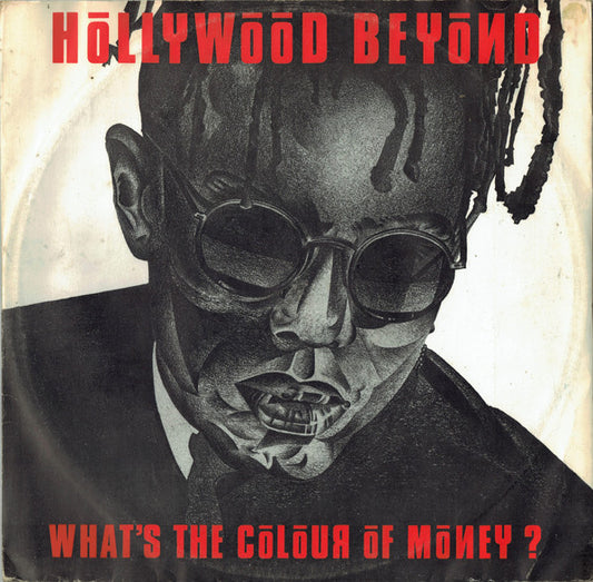 Hollywood Beyond : What's The Colour Of Money ? (12", Single, Dam)