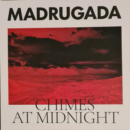 Madrugada : Chimes At Midnight (LP + LP, RP + Album)