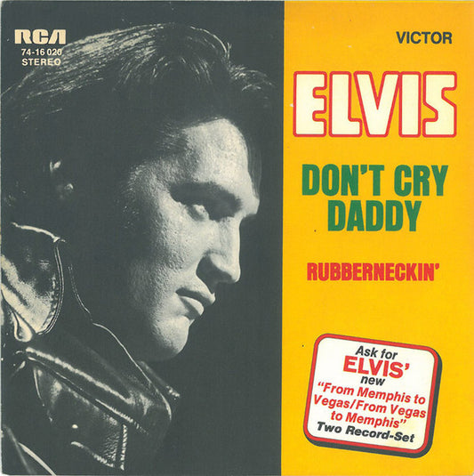 Elvis Presley : Don't Cry Daddy (7", Single)