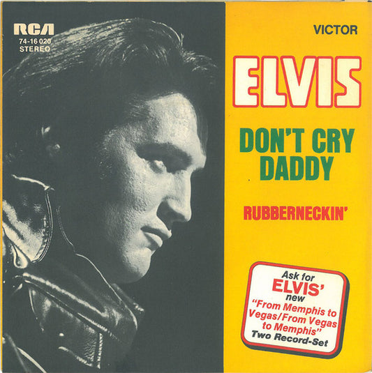 Elvis Presley : Don't Cry Daddy (7", Single)