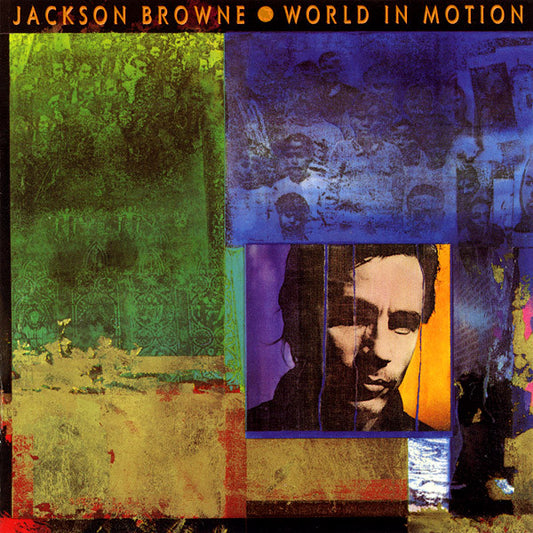 Jackson Browne : World In Motion (LP, Album, SP )
