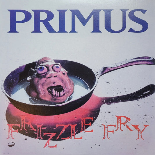 Primus : Frizzle Fry (LP, Album, RE, RM)