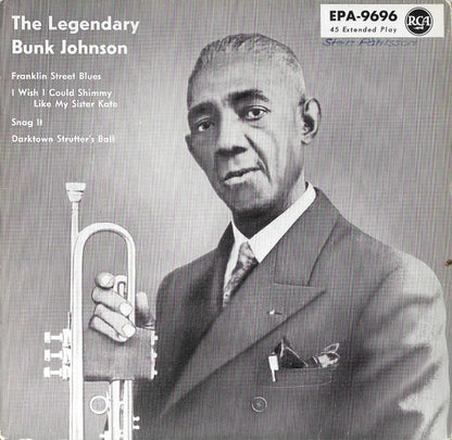 Bunk Johnson And His New Orleans Jazz-Band* : The Legendary Bunk Johnson (7", EP)