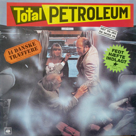 Totalpetroleum : Det Vil Jeg Da Skide På (LP, Album)