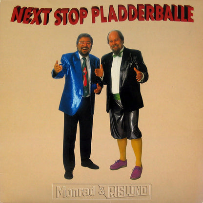 Monrad & Rislund : Next Stop Pladderballe (LP)