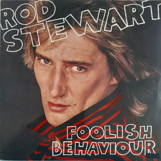 Rod Stewart : Foolish Behaviour (LP, Album)