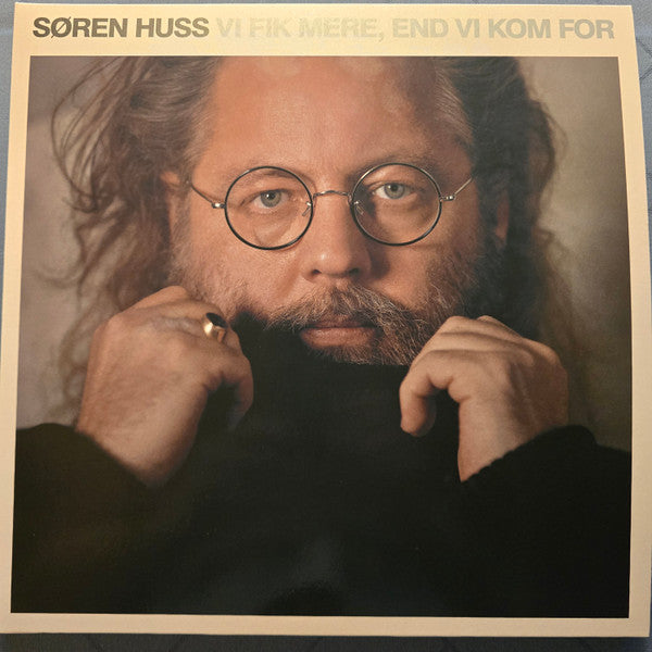 Søren Huss : Vi Fik Mere, End Vi Kom For (2xLP, Album)
