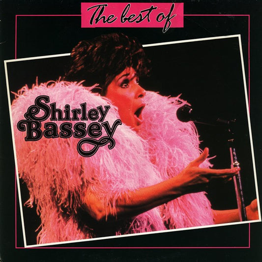 Shirley Bassey : The Best Of Shirley Bassey (LP, Comp)