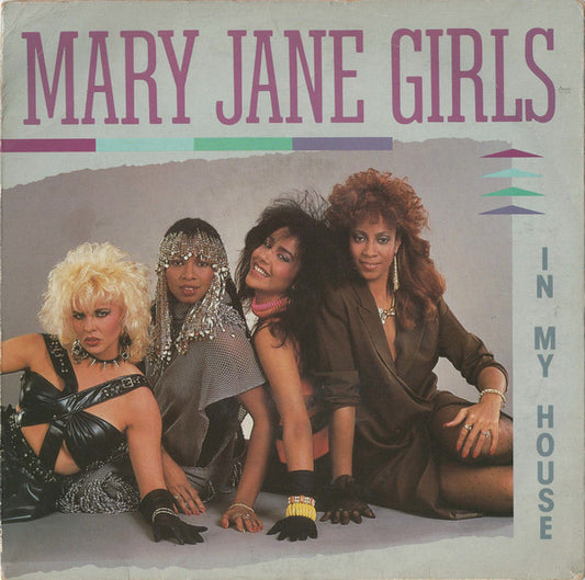 Mary Jane Girls : In My House (7", Single)