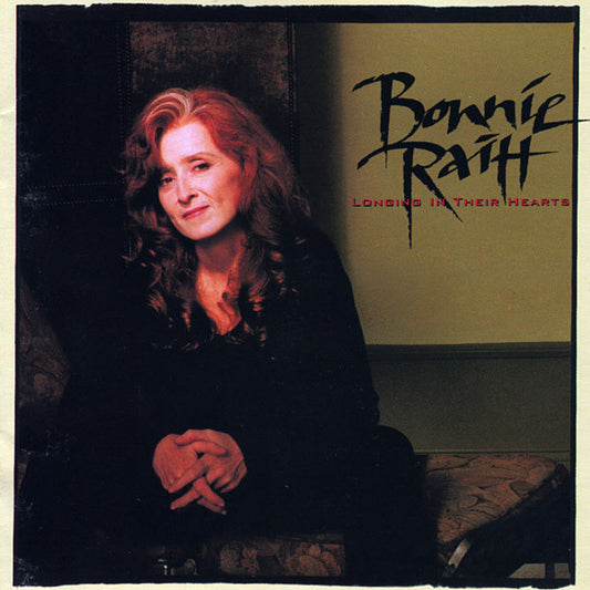 Bonnie Raitt : Longing In Their Hearts (LP, Album)