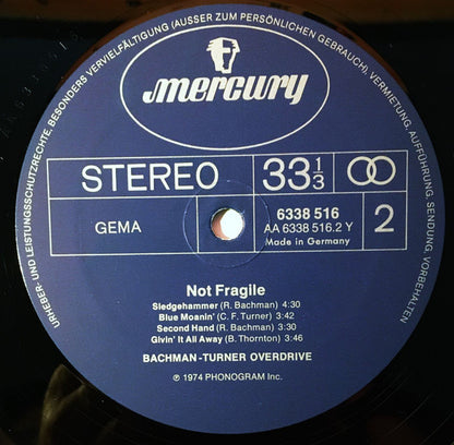 Bachman-Turner Overdrive : Not Fragile (LP, Album, Gat)