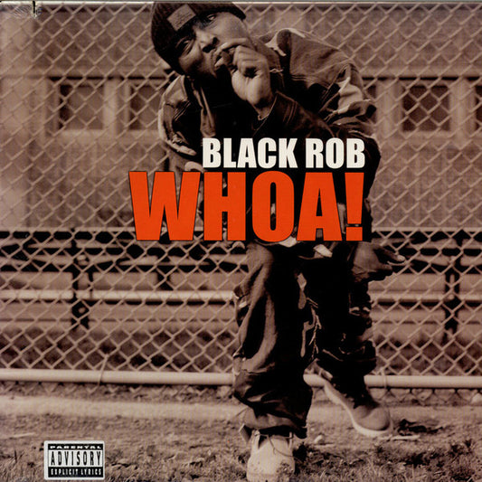 Black Rob : Whoa! (12")