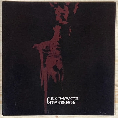 Fuck The Facts : Die Miserable (LP, Album)