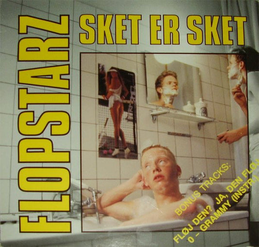 Flopstarz : Sket Er Sket / O-grammy (12")