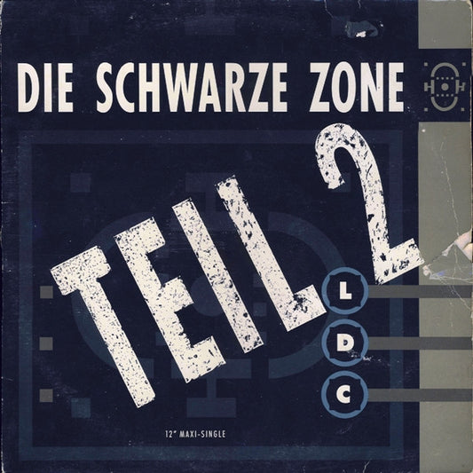 LDC : Die Schwarze Zone (Teil 2) (12", Maxi)
