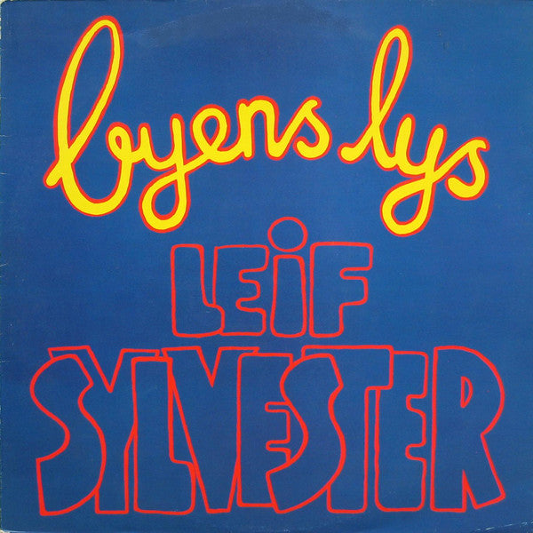 Leif Sylvester* : Byens Lys (LP, Album)