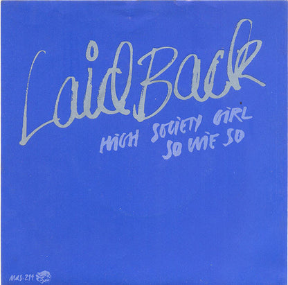 Laid Back : High Society Girl / So Wie So (7", Single)