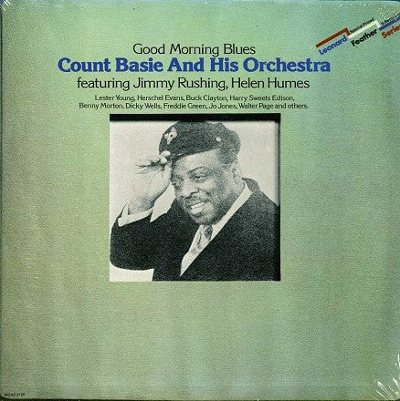 Count Basie Orchestra : Good Morning Blues (2xLP, Comp)