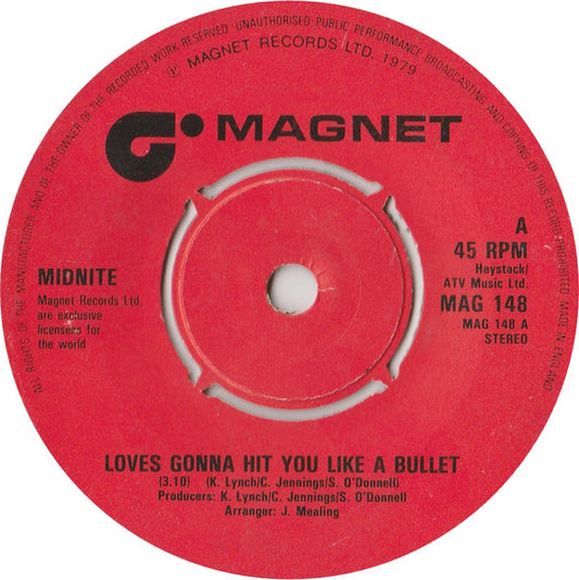 Midnight (16) : Loves Gonna Hit You Like A Bullet (7")