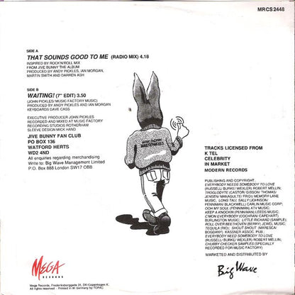 Jive Bunny And The Mastermixers : That Sounds Good To Me (7", Single)