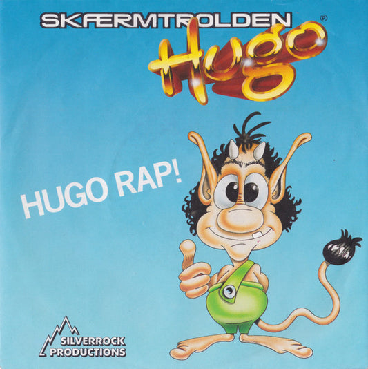 Skærmtrolden Hugo : Hugo Rap (7", Single)
