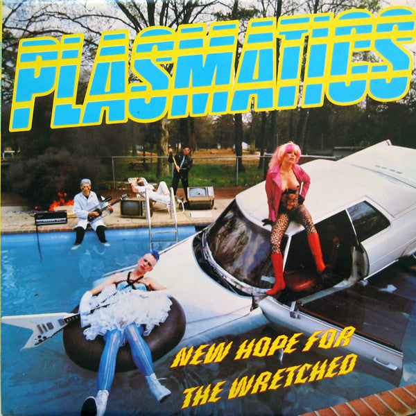 Plasmatics (2) : New Hope For The Wretched (LP, Album)