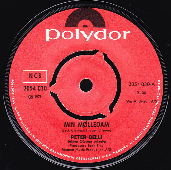 Peter Belli : Min Mølledam / Blomster I Solen (7", 3-p)