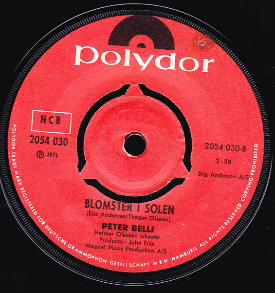Peter Belli : Min Mølledam / Blomster I Solen (7", 3-p)