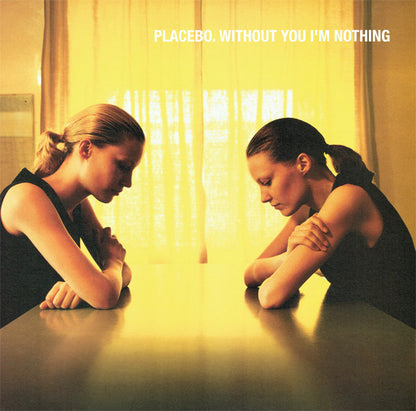 Placebo : Without You I'm Nothing (LP, Album, RE, RM, Gat)