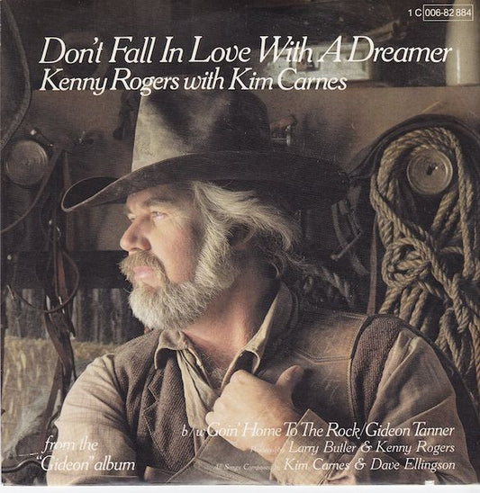 Kenny Rogers With Kim Carnes : Don't Fall In Love With A Dreamer (7")