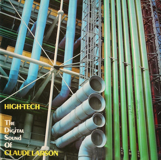 Claude Larson : High-Tech - The Digital Sound Of Claude Larson (LP)