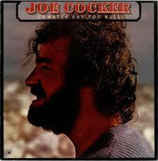Joe Cocker : Jamaica Say You Will (LP, Album)