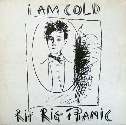 Rip Rig & Panic : I Am Cold (2x12", Album)