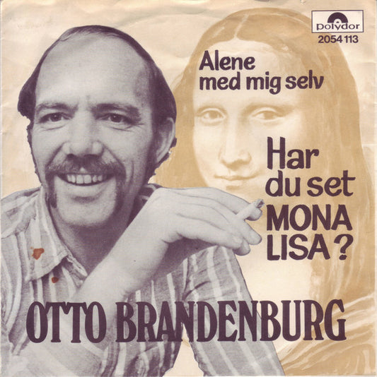 Otto Brandenburg : Har Du Set Mona Lisa? (7", Single)