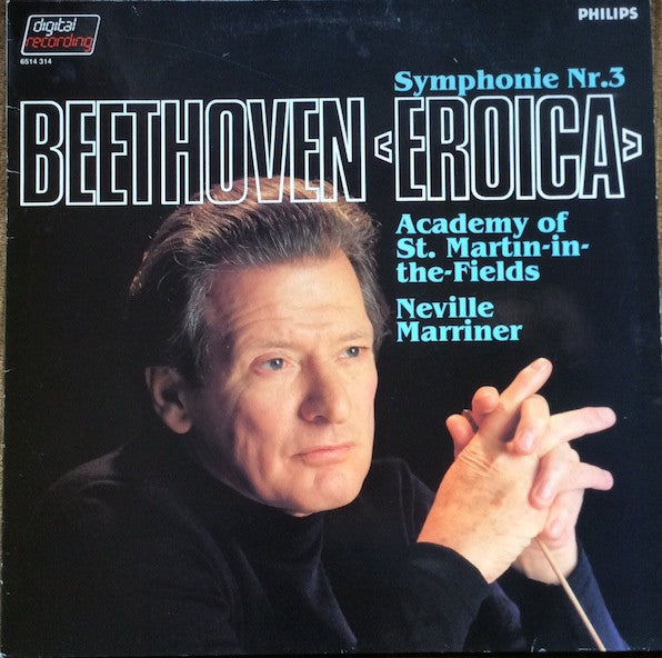 Beethoven*, Academy Of St. Martin-in-the-Fields*, Neville Marriner* : Symphonie Nr. 3 "Eroica" (LP)