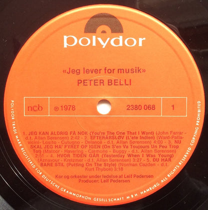 Peter Belli : Jeg Lever For Musik (LP, Album)