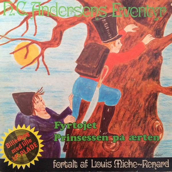 Louis Miehe-Renard : Fyrtøjet / Prinsessen På Ærten (7")